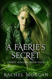 A Faerie's Secret (Creepy Hollow #4)
